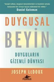 Duygusal Beyin - Duyguların Gizemli Dünyası