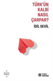 Türk'ün Kalbi Nasıl Çarpar? 