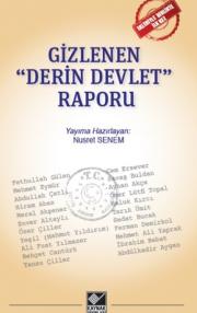 Gizlenen Derin Devlet Raporu