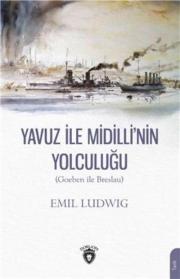 Yavuz İle Midillinin Yolculuğu