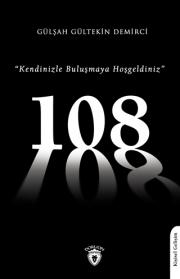 108 - Kendinizle Buluşmaya Hoşgeldiniz