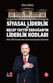 Siyasal Liderlik ve Recep Tayyip Erdoğan'ın Liderlik Kodları