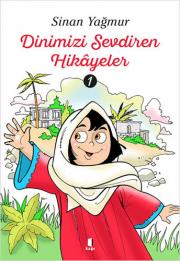 Dinimizi Sevdiren Hikâyeler - 1