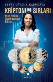 Kriptonun Sırları - Kripto Paralara Güvenli Yatırımın El Kitabı 