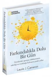 Farkındalıkla Dolu Bir Gün