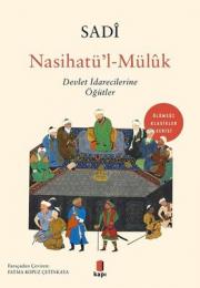 Nasihatü'l-Mülük - Devlet İdarecilerine Öğütler