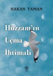 Hüzzam'ın Uçma İhtimali