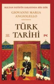 Türk Tarihi - Sultan Fatih'in Sarayında Bir Esir