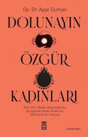 Dolunayın Özgür Kadınları