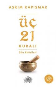 Üç 21 Kuralı Şifa Ritüelleri