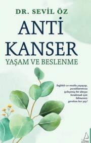 Anti Kanser - Yaşam ve Beslenme