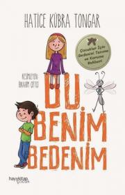 Bu Benim Bedenim - Çocuklar için Bedenini Tanıma ve Koruma Rehberi 