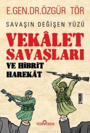 Vekalet Savaşları ve Hibrit Harekat