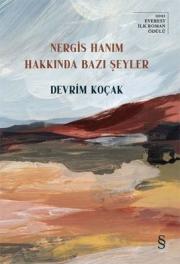 Nergis Hanım Hakkında Bazı Şeyler