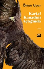 Kartal Kanadını Açtığında