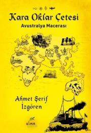 Kara Oklar Çetesi - Avustralya Macerası