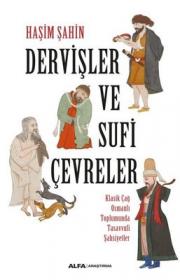 Dervişler ve Sufi Çevreler