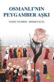 Osmanlı'nın Peygamber Aşkı 