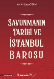 Savunmanın Tarihi ve İstanbul Barosu