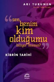 Sen Benim Kim Olduğumu Biliyor musun? - Kibrin Tarihi