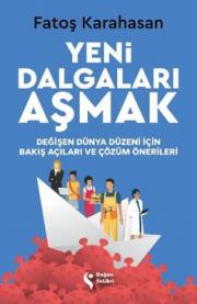 Yeni Dalgaları Aşmak