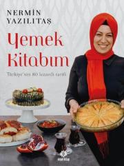 Yemek Kitabım - Türkiye'nin 80 Lezzetli Tarifi 