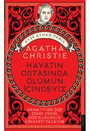 Hayatın Ortasında Ölümün İçindeyiz - Agatha Christie