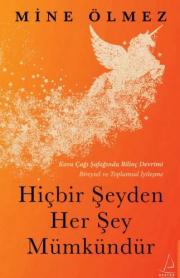 Hiçbir Şeyden Her Şey Mümkündür