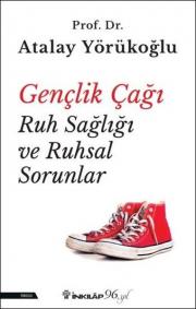 Gençlik Çağı Ruh Sağlığı ve Ruhsal Sorunlar