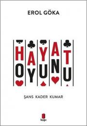 Hayat Oyunu: Şans - Kader - Kumar