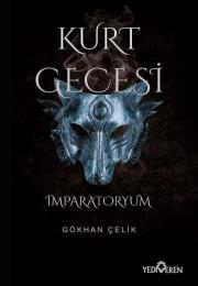 Kurt Gecesi - İmparatoryum