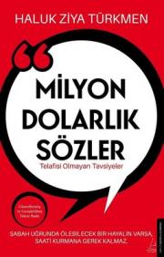 Milyon Dolarlık Sözler - Telafisi Olmayan Tavsiyeler