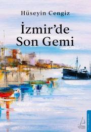 İzmir'de Son Gemi