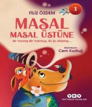 Masal Masal Üstüne 1 - Bir Varmış Bir Yokmuş, İki İp Atlamış