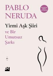 Yirmi Aşk Şiiri ve Bir Umutsuz Şarkı