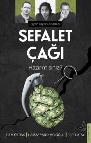 Sefalet Çağı - Hazır mısınız? Siyah Giyen Adamlar 