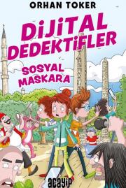 Dijital Dedektifler - Sosyal Maskara