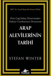 Arap Alevilerinin Tarihi - Orta Çağ Halep Döneminden Türkiye Cumhuriyeti Dönemine