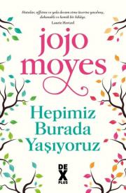 Hepimiz Burada Yaşıyoruz
