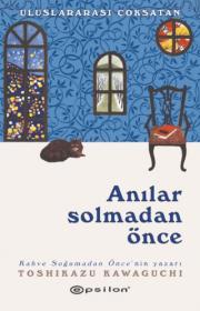 Anılar Solmadan Önce