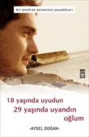 18 Yaşında Uyudun 29 Yaşında Uyandın Oglum