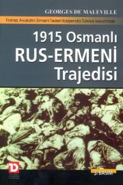 1915 Osmanlı-Rus Ermeni Trajedisi