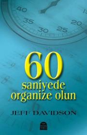 60 Saniyede Organize Olun