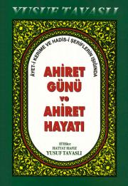 Ahiret Günü ve Ahiret Hayati