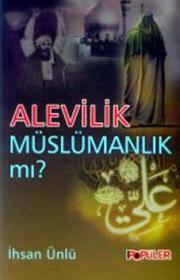 Alevilik Müslümanlik mi?