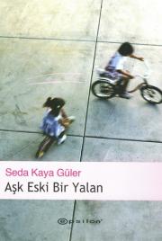 Ask Eski Bir Yalan