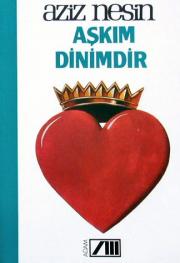 Askim Dinimdir 