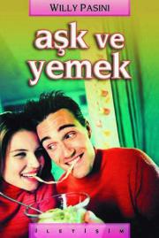 Aşk ve YemekWilly Pasini