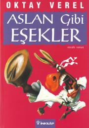 Aslan Gibi EseklerOktay Verel