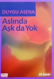 Aslında Aşk da Yok